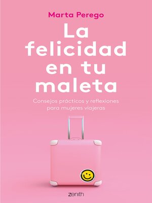 cover image of La felicidad en tu maleta